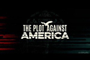馬鈴薯看電影: 美國外史 (The Plot Against America) ─ 假如種族仇恨蔓延......